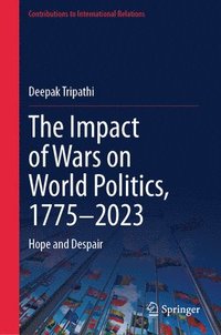 bokomslag The Impact of Wars on World Politics, 17752023