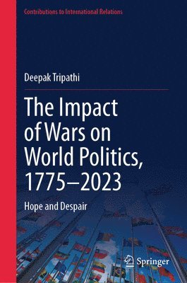 bokomslag The Impact of Wars on World Politics, 17752023