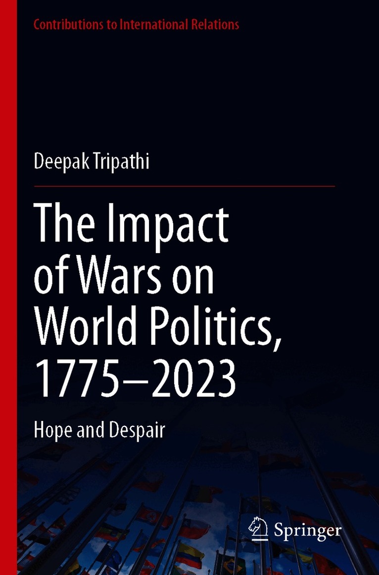 Impact of Wars on World Politics, 1775–2023