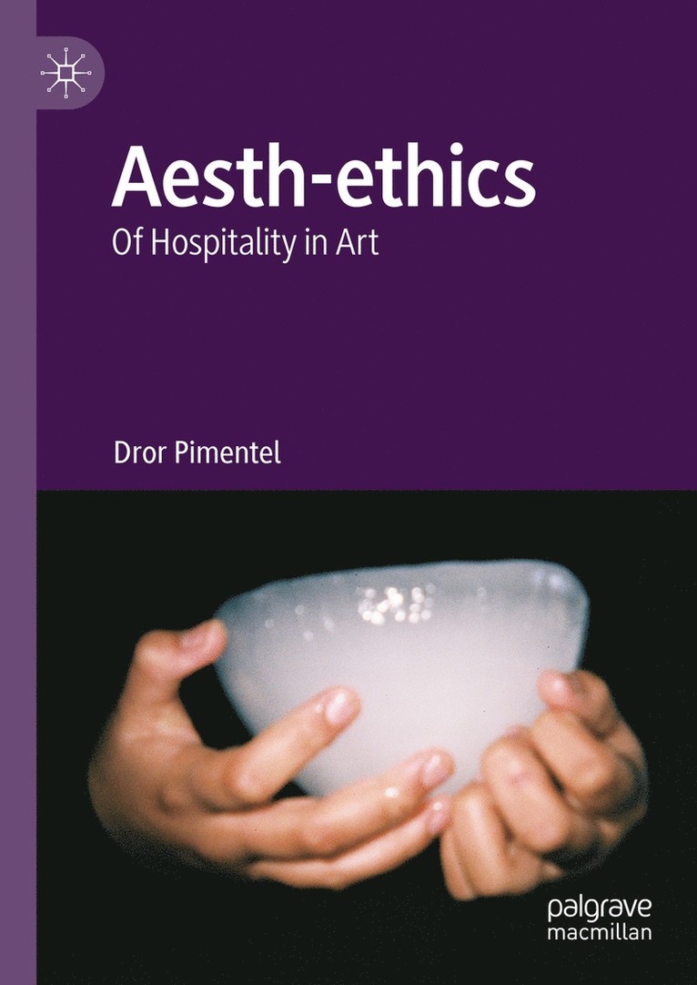Dror Pimentel - Aesth-ethics, Inbunden