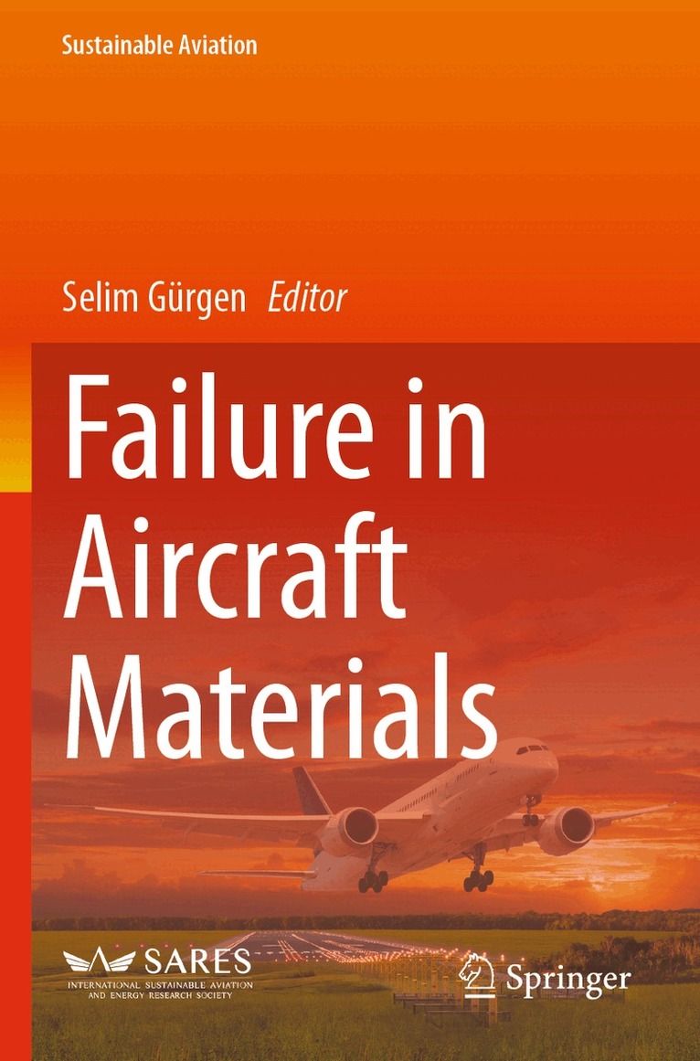 Selim Gürgen - Failure in Aircraft Materials, Häftad