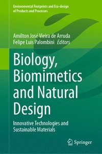 bokomslag Biology, Biomimetics and Natural Design