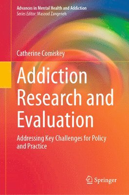 bokomslag Addiction Research and Evaluation