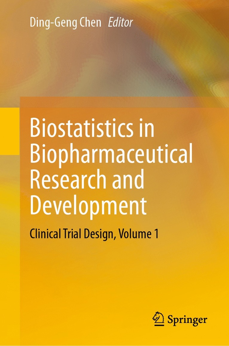 Ding-Geng Chen - Biostatistics in Biopharmaceutical Research and Development, Inbunden