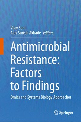 bokomslag Antimicrobial Resistance: Factors to Findings