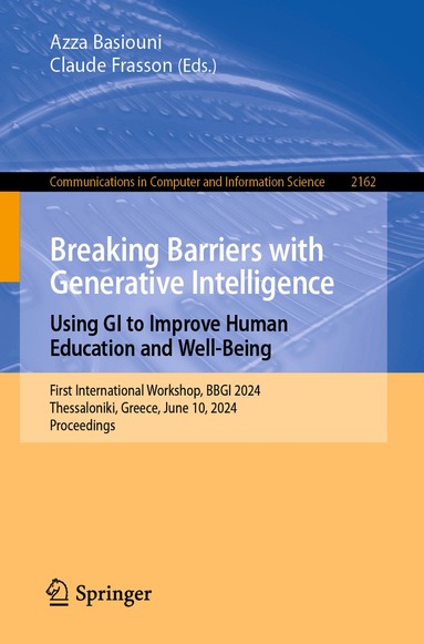 Azza Basiouni, Claude Frasson - Breaking Barriers with Generative Intelligence. Using GI to Improve Human Education and Well-Being, Häftad
