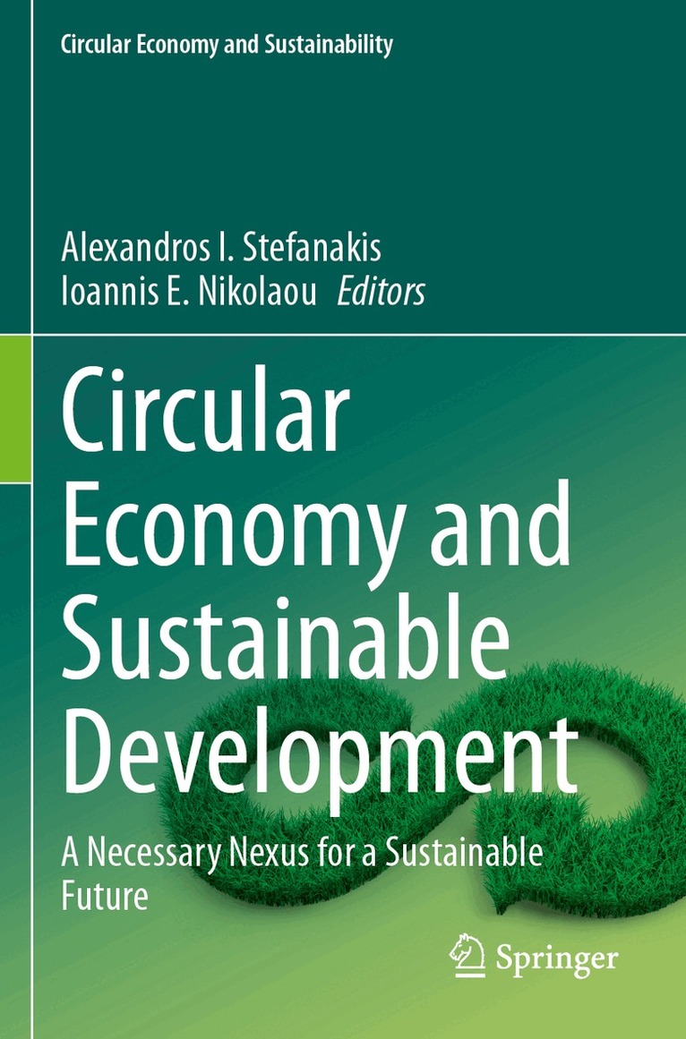 Alexandros I. Stefanakis, Ioannis E. Nikolaou - Circular Economy and Sustainable Development, Häftad