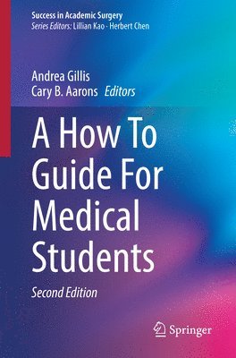 A How To Guide For Medical Students 1