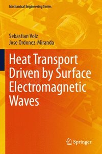 bokomslag Heat Transport Driven by Surface Electromagnetic Waves