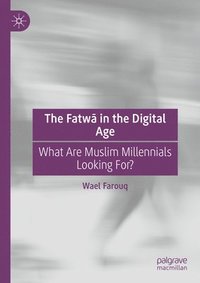 bokomslag The Fatw in the Digital Age