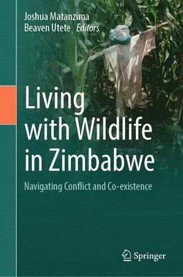 bokomslag Living with Wildlife in Zimbabwe