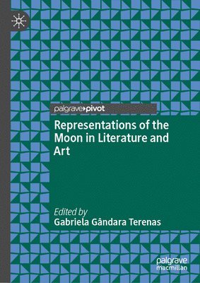 bokomslag Representations of the Moon in Literature and Art