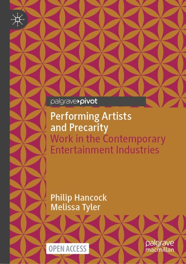 Philip Hancock, Melissa Tyler - Performing Artists and Precarity, Inbunden