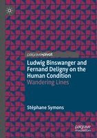 Stéphane Symons - Ludwig Binswanger and Fernand Deligny on the Human Condition, Häftad