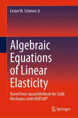 bokomslag Algebraic Equations of Linear Elasticity