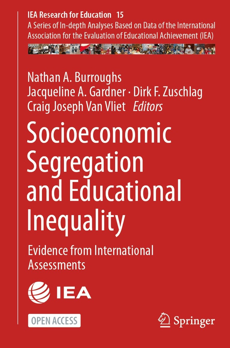 Nathan A. Burroughs, Jacqueline A. Gardner, Dirk F. Zuschlag, Craig Joseph Van Vliet - Socioeconomic Segregation and Educational Inequality, Häftad. Tillgänglighet: Lägg i varukorg