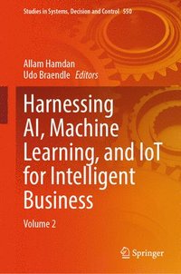 bokomslag Harnessing AI, Machine Learning, and IoT for Intelligent Business