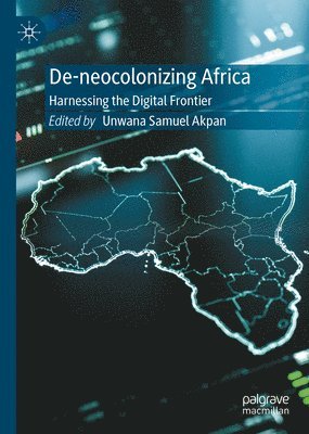 bokomslag De-neocolonizing Africa