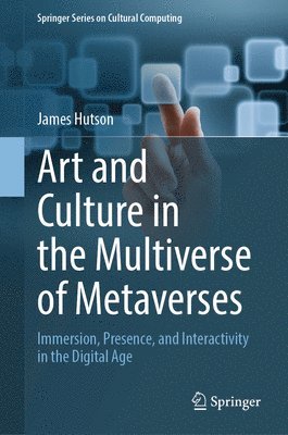 bokomslag Art and Culture in the Multiverse of Metaverses