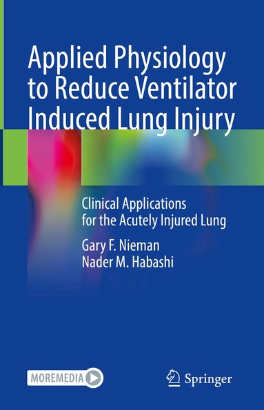 bokomslag Applied Physiology to Reduce Ventilator Induced Lung Injury