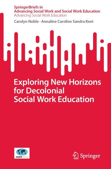 bokomslag Exploring New Horizons for Decolonial Social Work Education