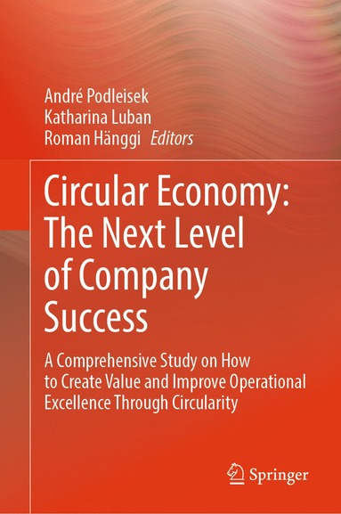 bokomslag Circular Economy: The Next Level of Company Success