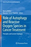Role of Autophagy and Reactive Oxygen Species in Cancer Treatment
