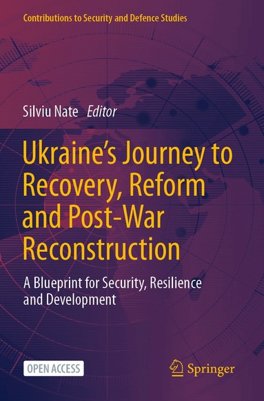 Silviu Nate - Ukraine's Journey to Recovery, Reform and Post-War Reconstruction, Häftad