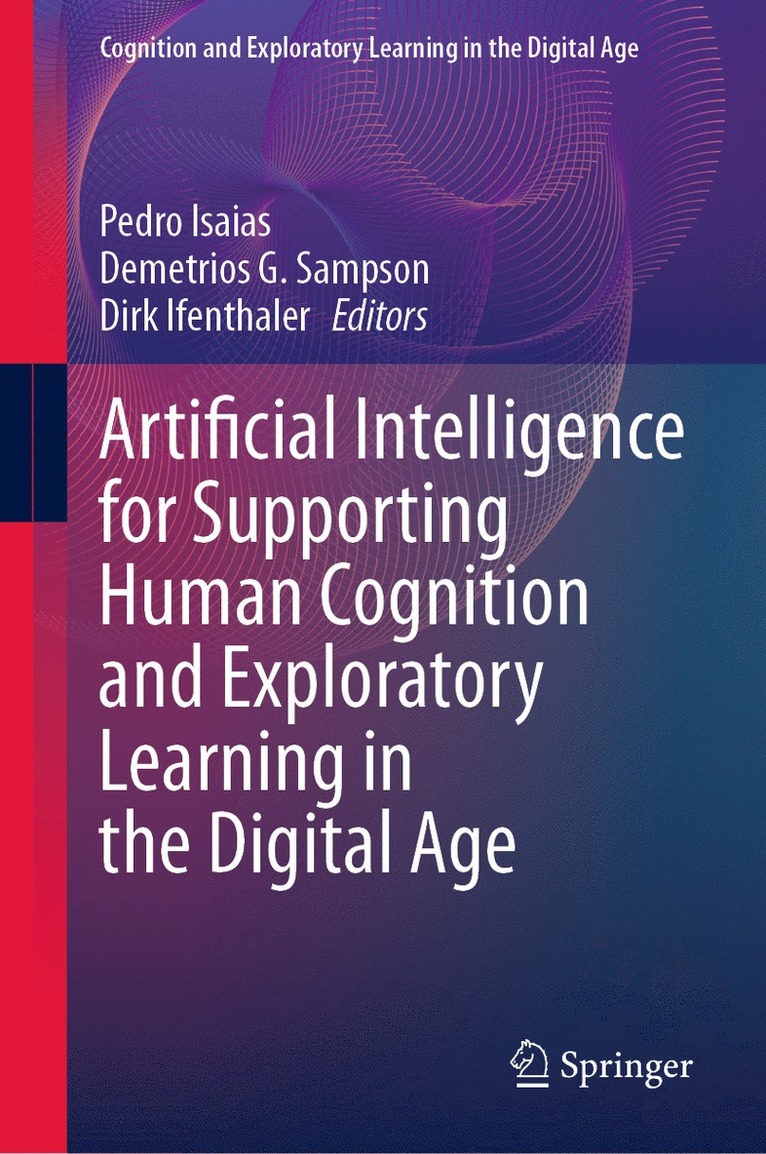 Artificial Intelligence for Supporting Human Cognition and Exploratory Learning in the Digital Age