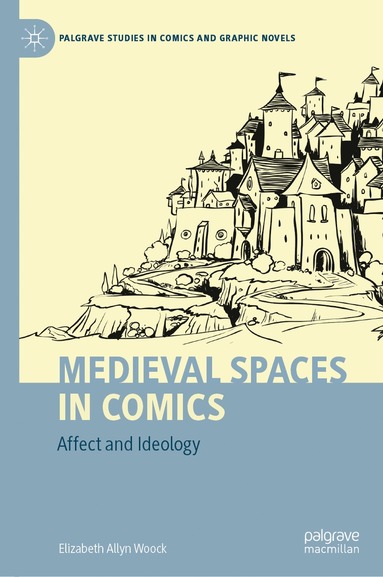 bokomslag Medieval Spaces in Comics