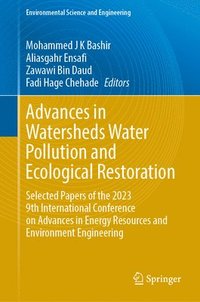 bokomslag Advances in Watersheds Water Pollution and Ecological Restoration