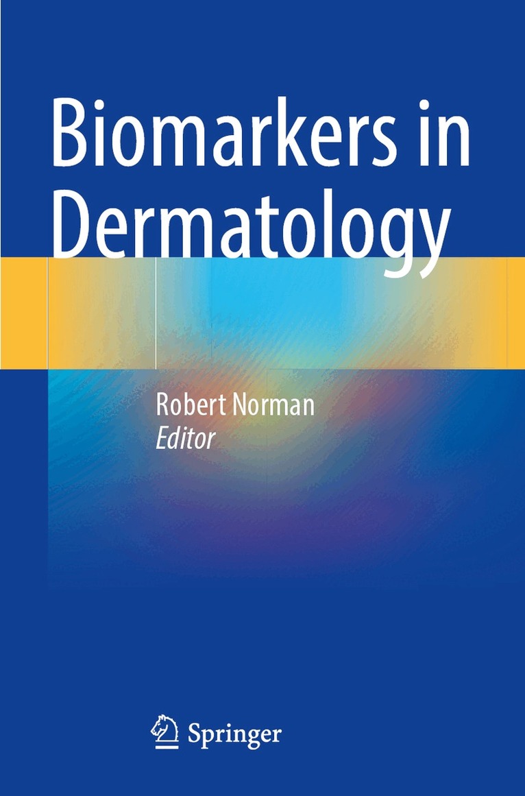 Robert Norman - Biomarkers in Dermatology, Häftad