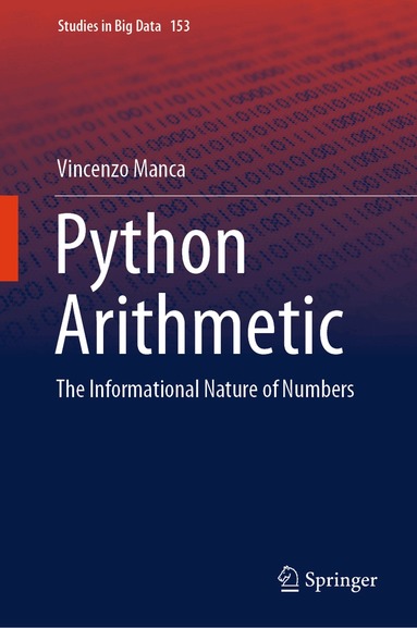 Vincenzo Manca - Python Arithmetic, Inbunden