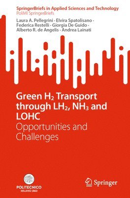 bokomslag Green H2 Transport through LH2, NH3 and LOHC