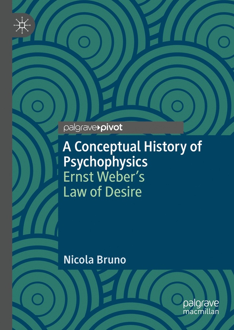 Nicola Bruno - Conceptual History of Psychophysics, Inbunden