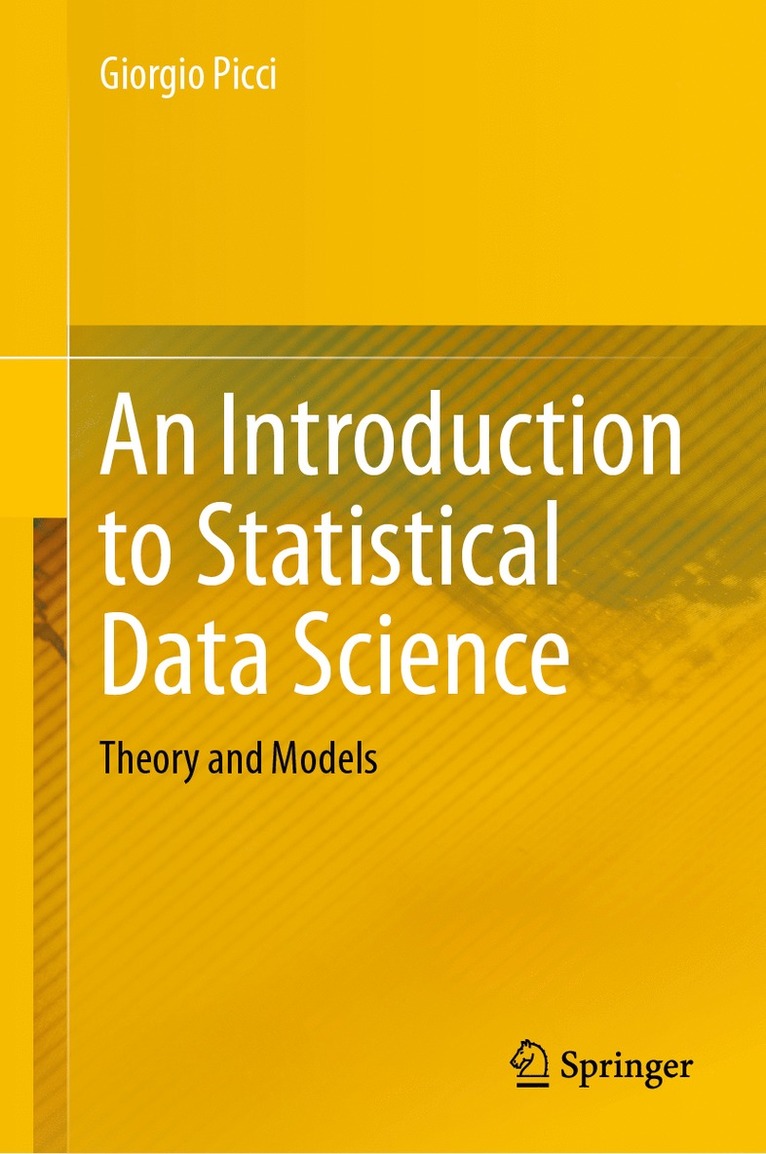 Giorgio Picci - Introduction to Statistical Data Science, Inbunden