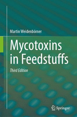 bokomslag Mycotoxins in Feedstuffs