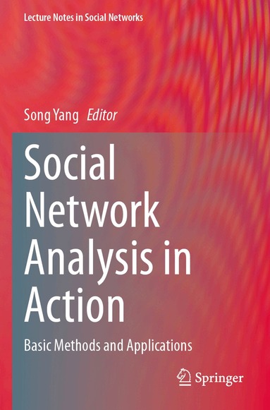 Song Yang - Social Network Analysis in Action, Häftad