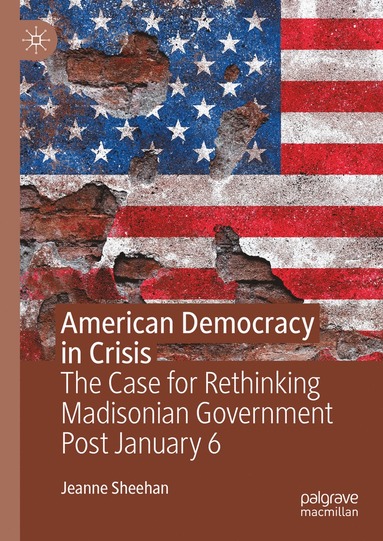 bokomslag American Democracy in Crisis