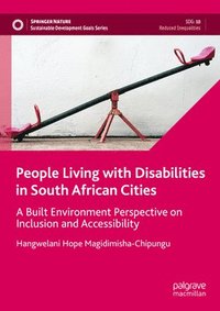 bokomslag People Living with Disabilities in South African  Cities