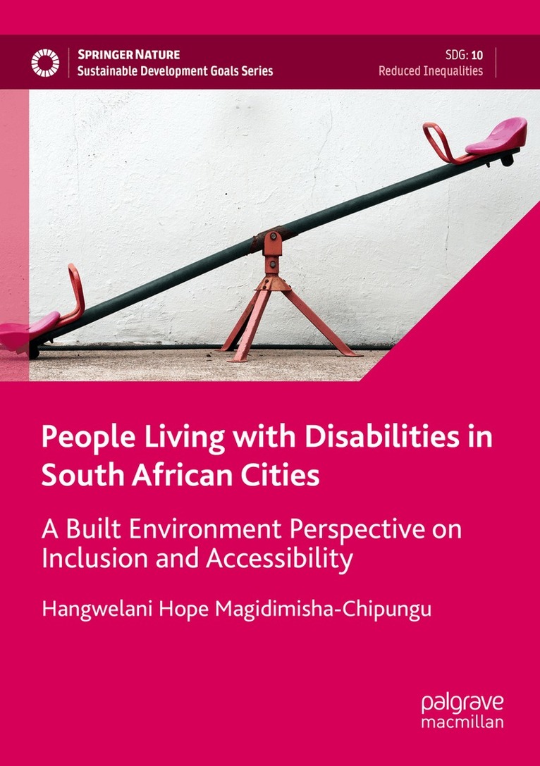 Hangwelani Hope Magidimisha-Chipungu - People Living with Disabilities in South African Cities, Häftad