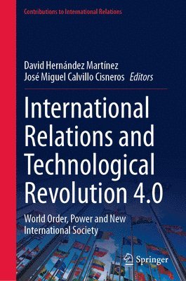 bokomslag International Relations and Technological Revolution 4.0