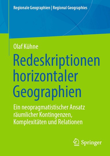 Olaf Kühne - Redeskriptionen horizontaler Geographien, Häftad
