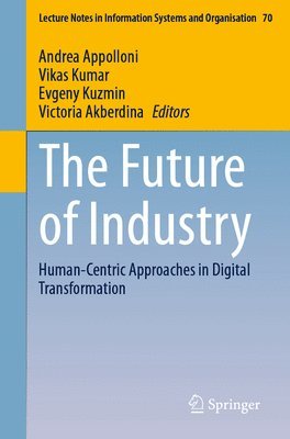 Andrea Appolloni, Vikas Kumar, Evgeny Kuzmin, Victoria Akberdina - Future of Industry, Häftad