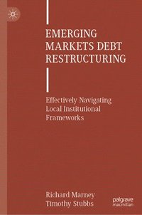 bokomslag Emerging Markets Debt Restructuring