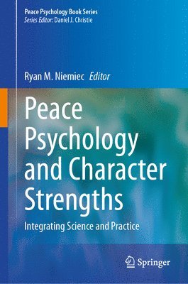 Peace Psychology and Character Strengths 1