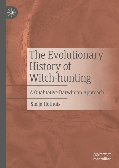 bokomslag Evolutionary History of Witch-hunting