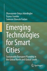 bokomslag Emerging Technologies for Smart Cities