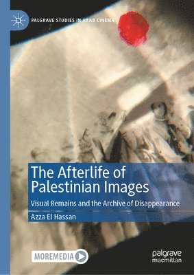 bokomslag Afterlife of Palestinian Images