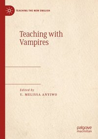 bokomslag Teaching with Vampires